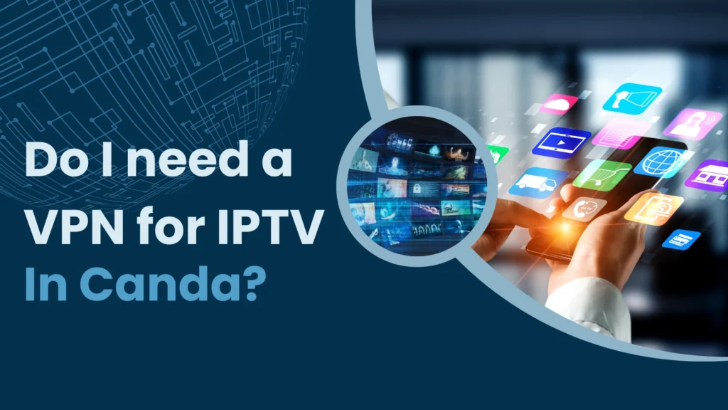 risks of using IPTV without a VPN