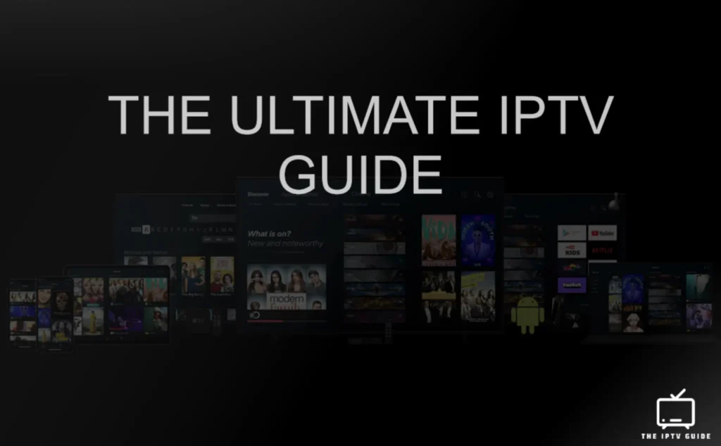 IPTV guides for buffering and streaming solutions